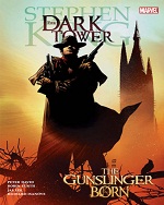 Dark Tower - The Gunslinger Born
